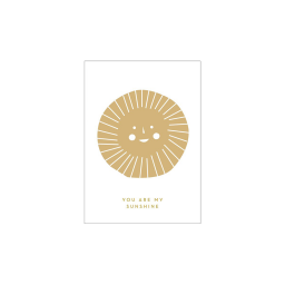 05. You Are My Sunshine, wenskaart * Michoucas Design