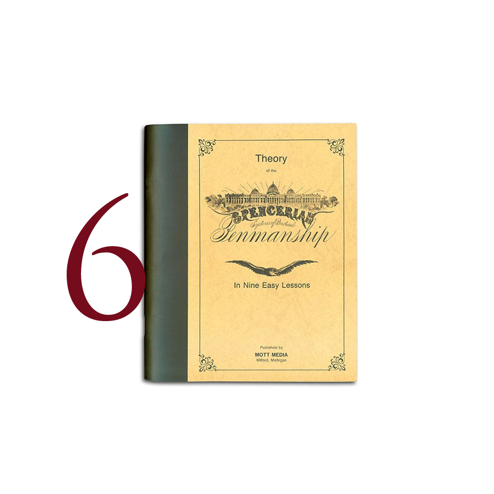 6. Spencerian Penmanship, theory book * Mott media