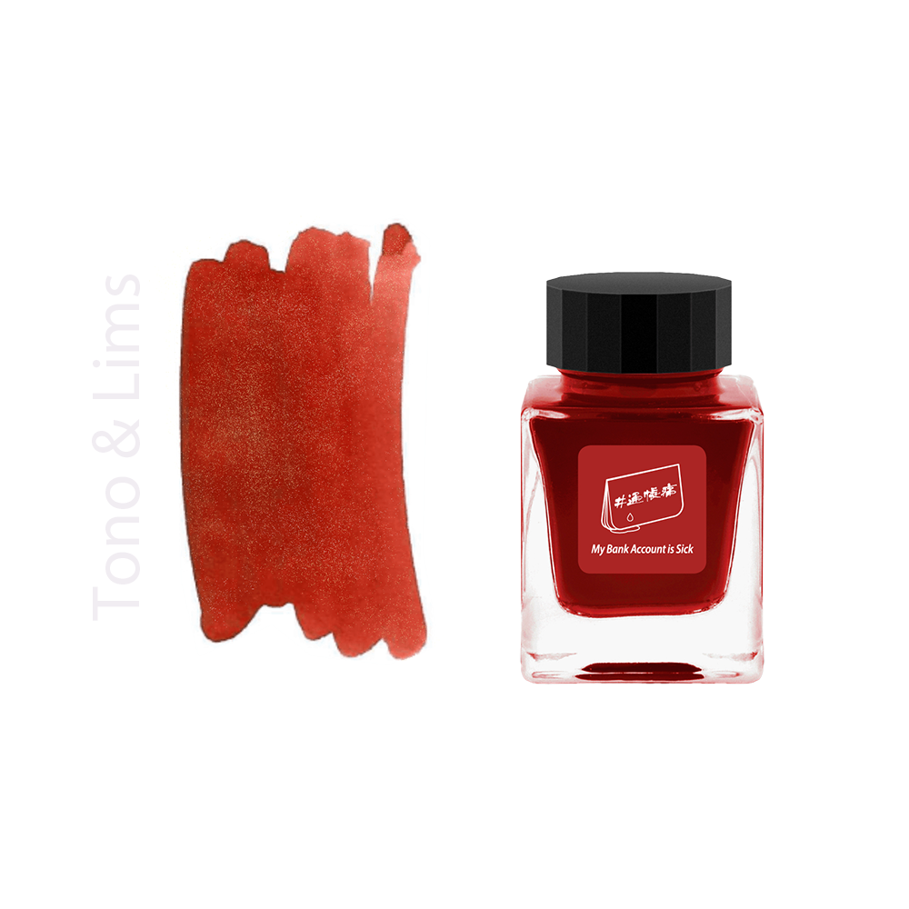 FR45 My Bank Account Is Sick 30ml ink * Tono & Lims