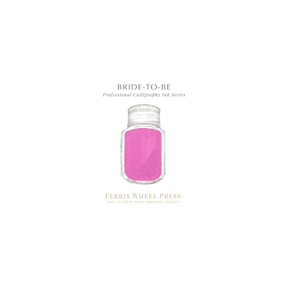Bride to be, calligraphy ink 28ml * Ferris Wheel Press